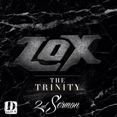 The Lox – The Trinity: 2nd Sermon EP (2014) (iTunes)