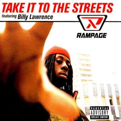 Rampage – Take It To The Streets (CDS) (1997) (FLAC + 320 kbps)
