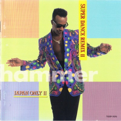 MC Hammer – Japan Only Super Dance Remix II (CD) (1992) (FLAC + 320 kbps)
