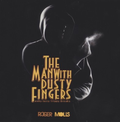 Roger Molls – The Man With Dusty Fingers (CD) (2011) (FLAC + 320 kbps)