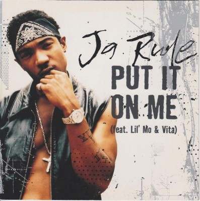 Ja Rule – Put It On Me (Promo CDS) (2001) (FLAC + 320 kbps)