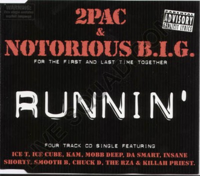 2Pac & Notorious B.I.G. – Runnin’ (CDM) (1997) (FLAC + 320 kbps)