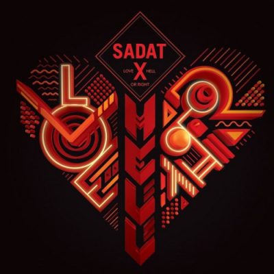 Sadat X – Love, Hell Or Right (CD) (2013) (FLAC + 320 kbps)