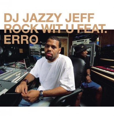 DJ Jazzy Jeff – Rock Wit U (VLS) (2002) (320 kbps)
