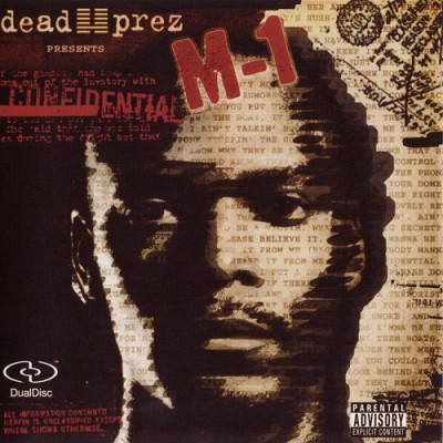 Dead Prez Presents M-1 – Confidential (CD) (2006) (FLAC + 320 kbps)