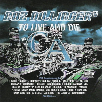 VA – Daz Dillinger’s To Live And Die In CA (CD) (2003) (FLAC + 320 kbps)