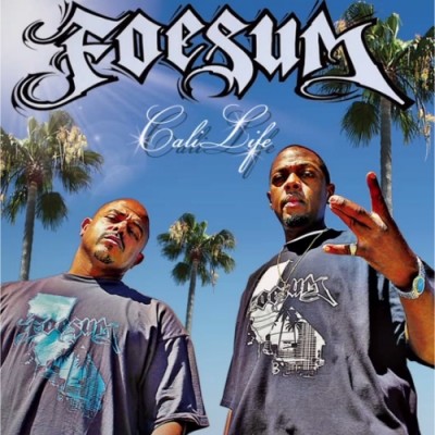 Foesum – Cali Life (WEB) (2014) (320 kbps)