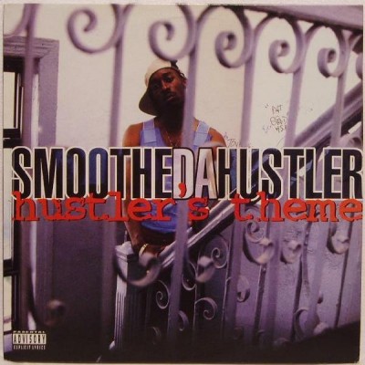 Smoothe Da Hustler – Hustler’s Theme (VLS) (1996) (320 kbps)