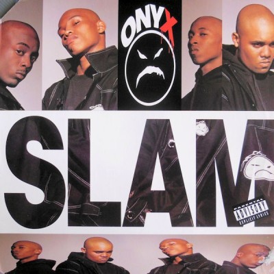 Onyx – Slam (VLS) (1993) (FLAC + 320 kbps)
