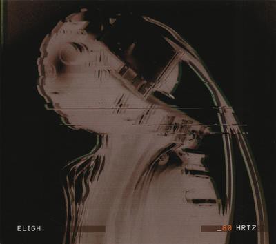 Eligh – 80 HRTZ (CD) (2015) (FLAC + 320 kbps)