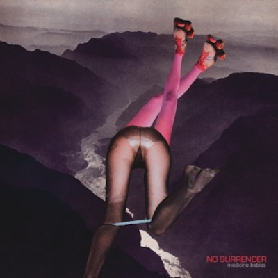 No Surrender – Medicine Babies (CD) (2011) (FLAC + 320 kbps)