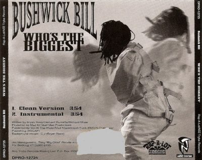 Bushwick Bill – Who’s The Biggest (Promo CDS) (1995) (FLAC + 320 kbps)