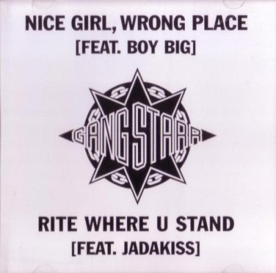 Gang Starr – Nice Girl, Wrong Place / Rite Where U Stand (Promo CDS) (2003) (320 kbps)