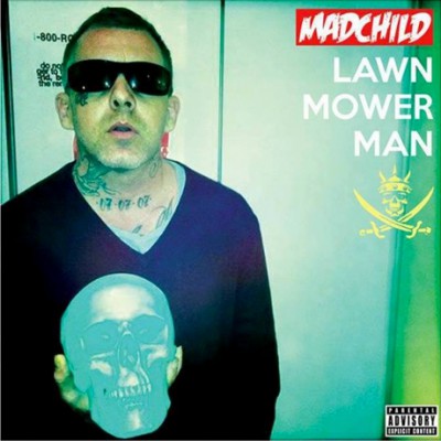 Madchild – Lawn Mower Man (CD) (2013) (FLAC + 320 kbps)