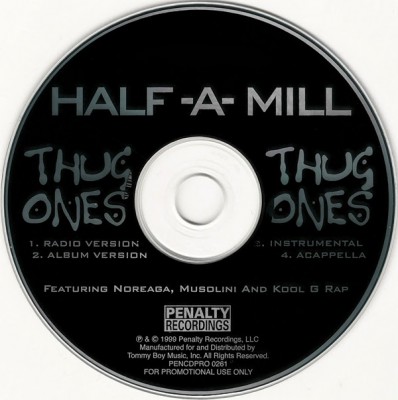 Half-A-Mill – Thug Ones (Promo CDS) (1999) (FLAC + 320 kbps)
