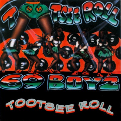 69 Boyz – Tootsee Roll (CDS) (1994) (FLAC + 320 kbps)