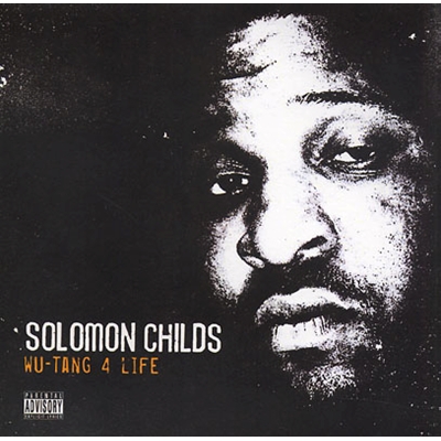 Solomon Childs – Wu-Tang 4 Life (CD) (2011) (FLAC + 320 kbps)