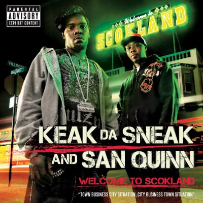 Keak Da Sneak & San Quinn – Welcome To Scokland (CD) (2008) (FLAC + 320 kbps)