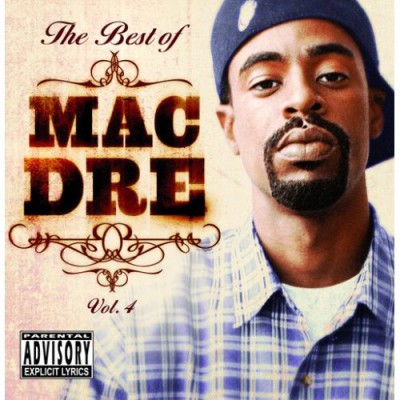 Mac Dre – The Best Of Mac Dre, Vol. 4 (2xCD) (2008) (FLAC + 320 kbps)