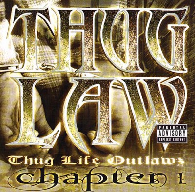 Outlawz & Thug Life – Thug Law Chapter 1 (CD) (2001) (FLAC + 320 kbps)
