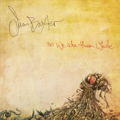 Jam Baxter – …So We Ate Them Whole (2014) (CD) (FLAC + 320 kbps)