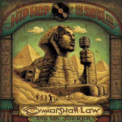 Cymarshall Law & Mr. Joeker – Hip Hop In The Soul III (CD) (2016) (FLAC + 320 kbps)