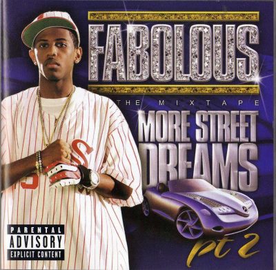 Fabolous – More Street Dreams Part 2 (CD) (2003) (FLAC + 320 kbps)