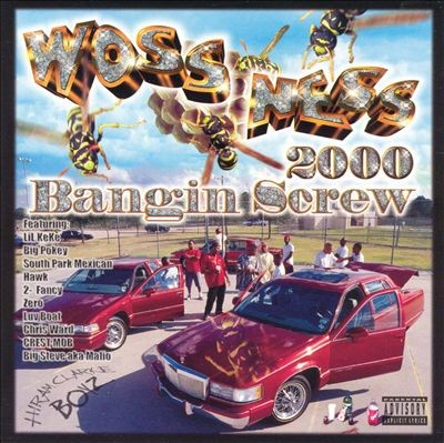 Woss Ness – Bangin' Screw (WEB) (2000) (FLAC + 320 kbps)