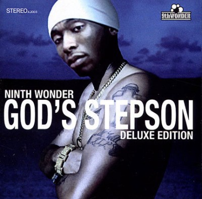9th Wonder & Nas – God's Stepson (2xCD) (2005) (FLAC + 320 kbps)