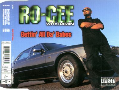 Ro-Cee – Gettin’ All Da’ Babes (CDS) (1995) (FLAC + 320 kbps)