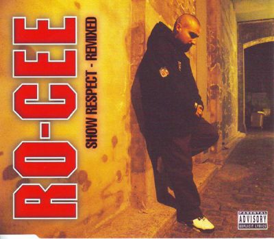 Ro-Cee – Show Respect – Remixed (CDS) (1996) (320 kbps)