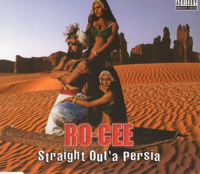 Ro-Cee – Straight Out’a Persia (CDM) (1997) (FLAC + 320 kbps)