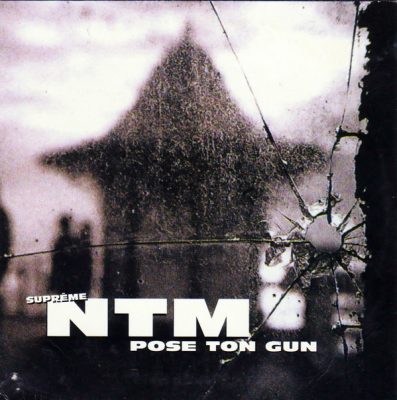 Supreme NTM – Pose Ton Gun (CDS) (1999) (FLAC + 320 kbps)