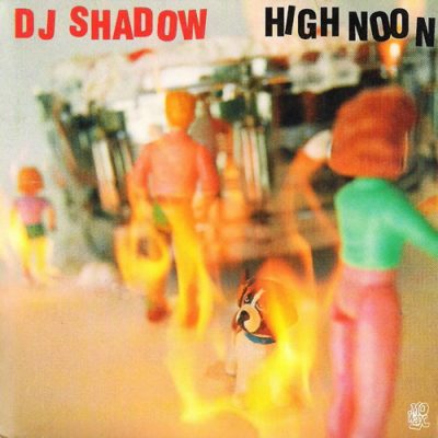 DJ Shadow – High Noon (1996) (CDM) (FLAC + 320 kbps)