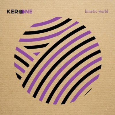 Kero One - Kinetic World (CD) (2010) (FLAC + 320 kbps)