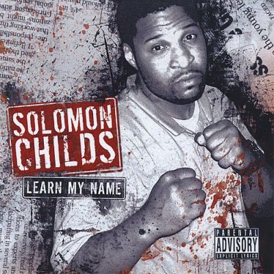 Solomon Childs – Learn My Name (CD) (2006) (FLAC + 320 kbps)