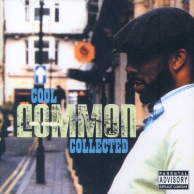 Common – Cool Common Collected (CD) (2006) (FLAC + 320 kbps)