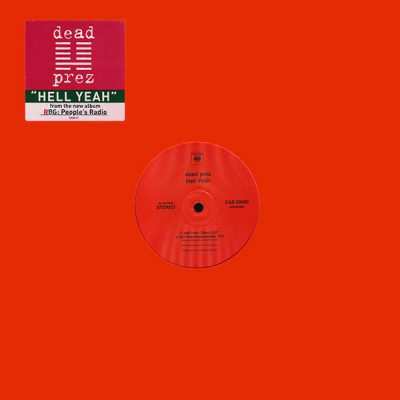 Dead Prez – Hell Yeah (Promo VLS) (2004) (FLAC + 320 kbps)