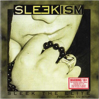 Sleek The Elite – Sleekism (CD) (1997) (FLAC + 320 kbps)