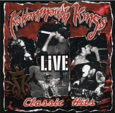 Kottonmouth Kings – Classic Hits Live (2xCD) (2003) (FLAC + 320 kbps)