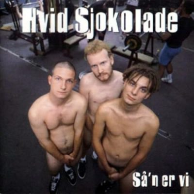Hvid Sjokolade – Så’n Er Vi (CD) (1996) (FLAC + 320 kbps)