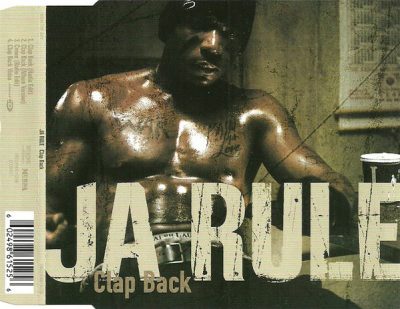 Ja Rule – Clap Back (CDM) (2003) (FLAC + 320 kbps)