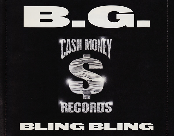 B.G. - Bling Bling (Promo CDS) (1999) (FLAC + 320 Kbps)