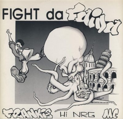 Frankie Hi-Nrg MC – Fight Da Faida (VLS) (1992) (FLAC + 320 kbps)