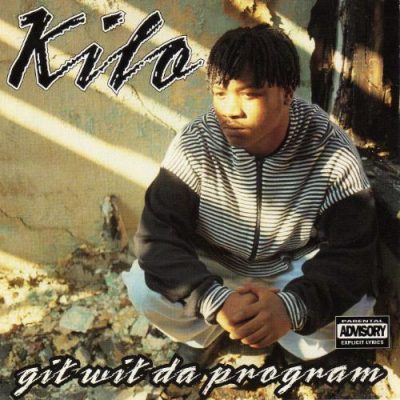 Kilo – Git Wit Da Program (CD) (1993) (320 kbps)