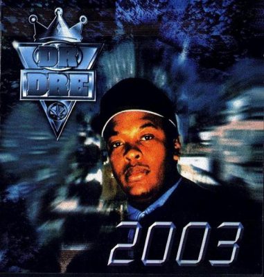 Dr. Dre – Dr. Dre 2003 (2xCD) (2002) (FLAC + 320 kbps)