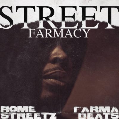 Rome Streetz – Street Farmacy (WEB) (2018) (FLAC + 320 kbps)