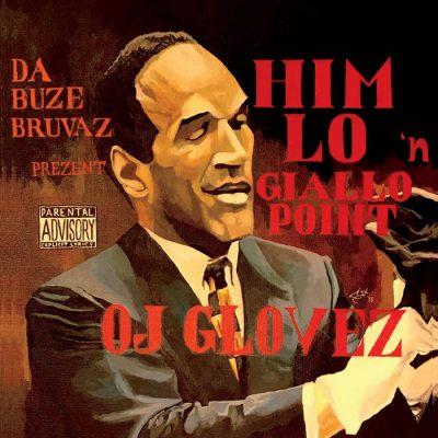 Him Lo & Giallo Point – OJ Glovez EP (WEB) (2019) (320 kbps)