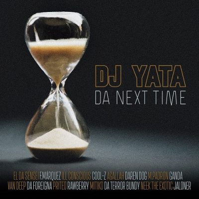 DJ Yata – Da Next Time (WEB) (2019) (320 kbps)
