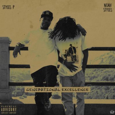 Styles P & Noah Styles – Generational Excellence EP (WEB) (2019) (320 kbps)